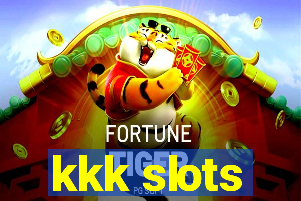 kkk slots